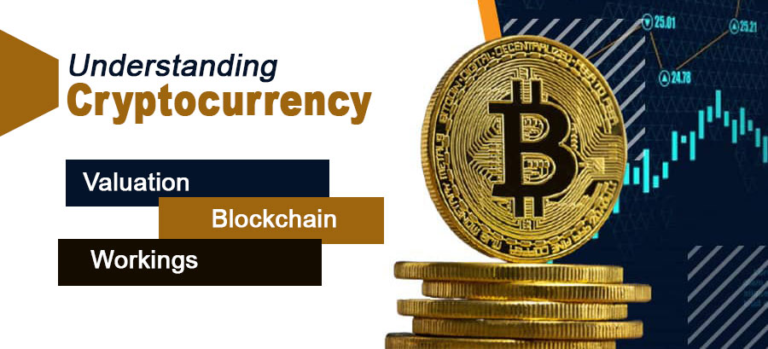Understanding Cryptocurrency: Valuation, Blockchain and Workings