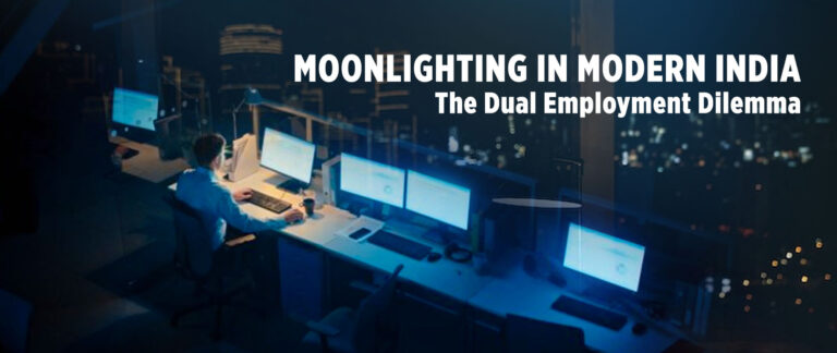 Moonlighting in Modern India: The Dual Employment Dilemma